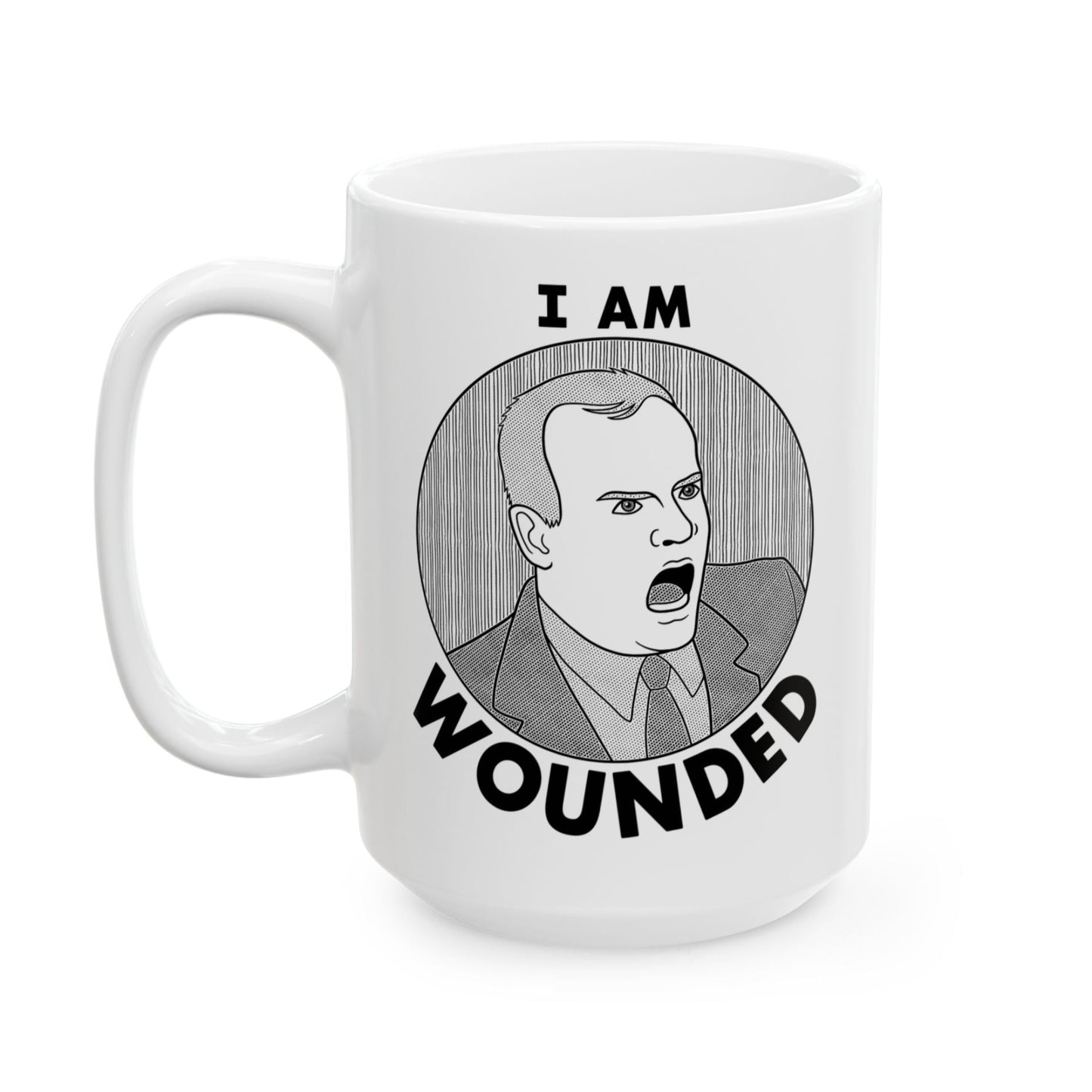I Am Wounded - Frasier Crane - Mug