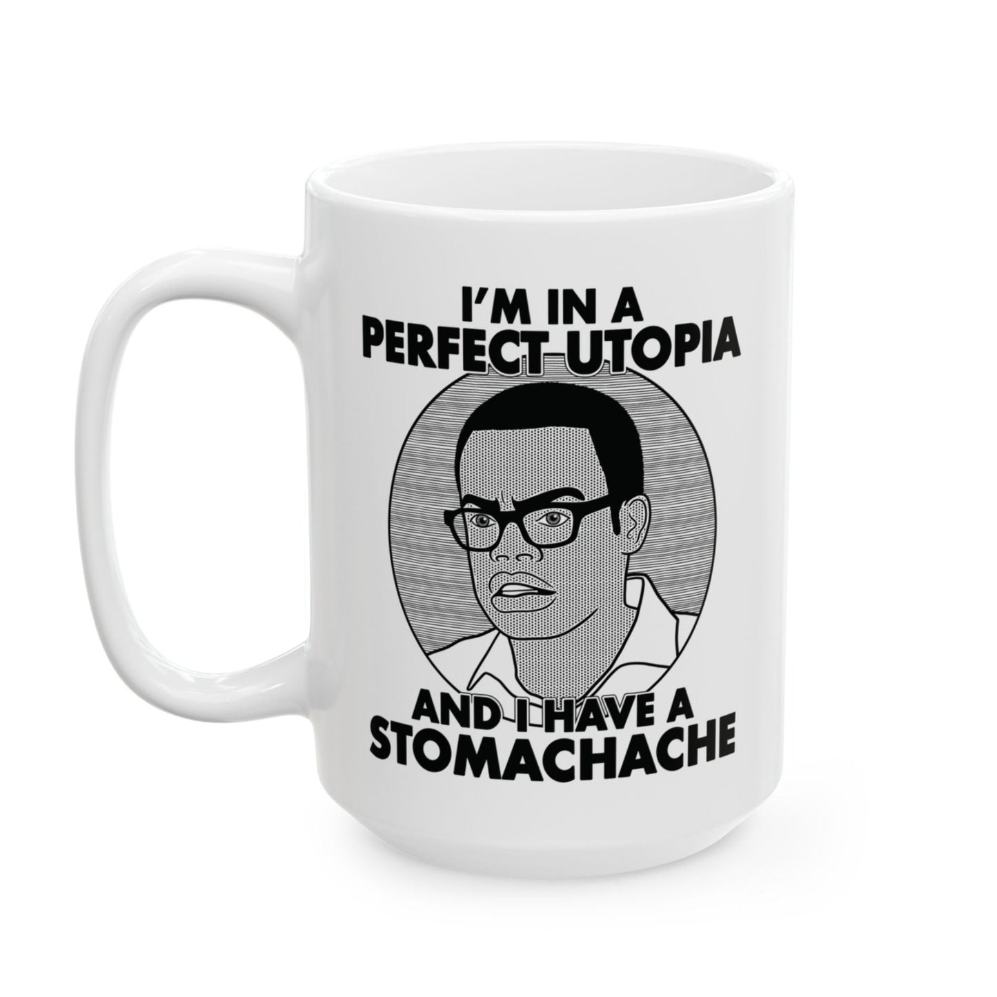 I Have A Stomachache Chidi Anagonye William Jackson Harper The Good Place Mug 15 oz
