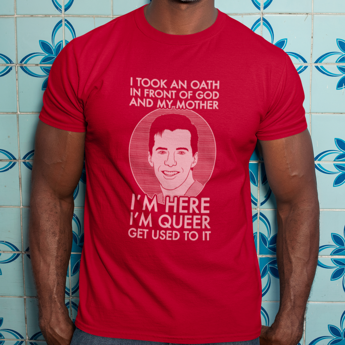 I'm Here, I'm Queer, Get Used To It - Jack McFarland, Will and Grace - Unisex T-Shirt