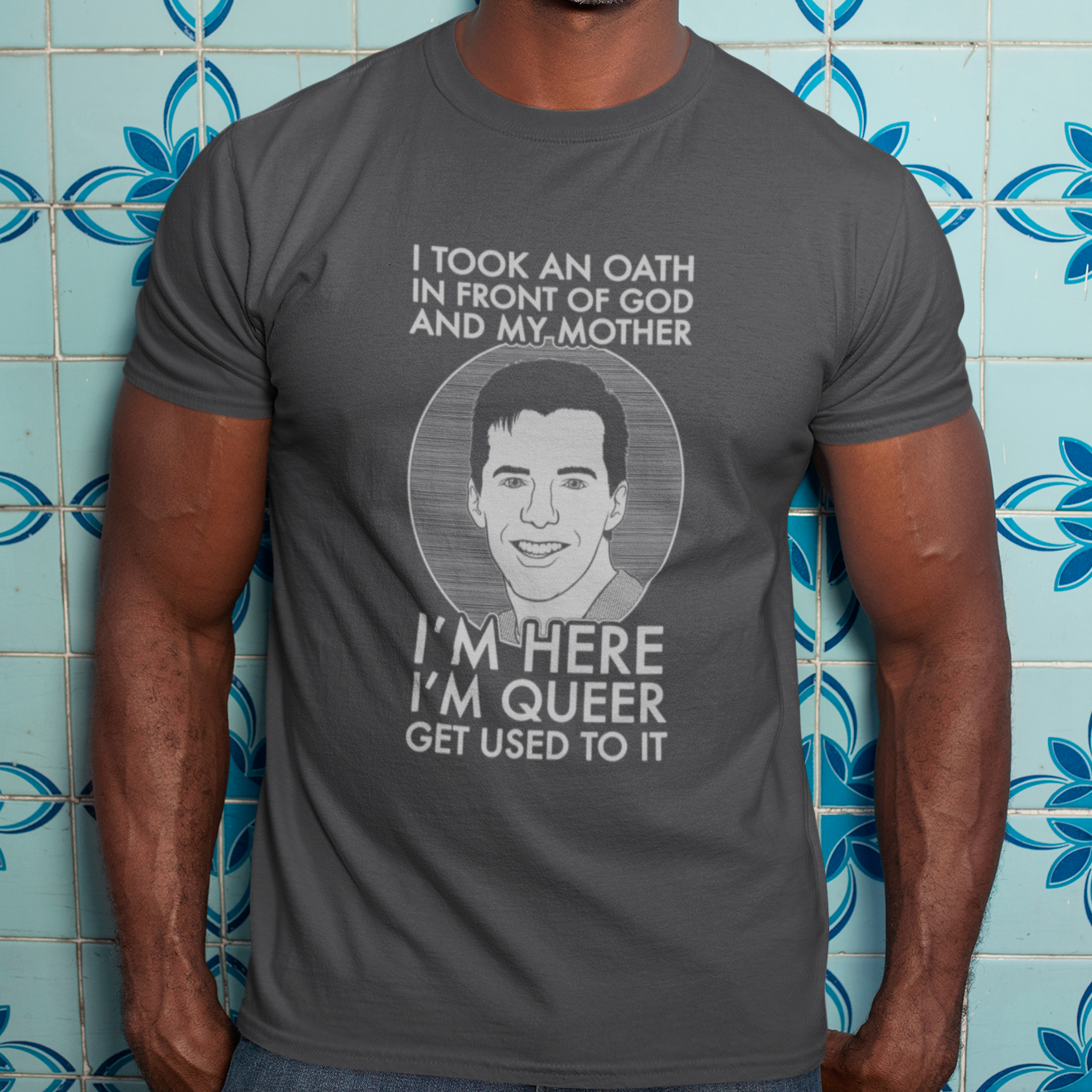 I'm Here, I'm Queer, Get Used To It - Jack McFarland, Will and Grace - Unisex T-Shirt