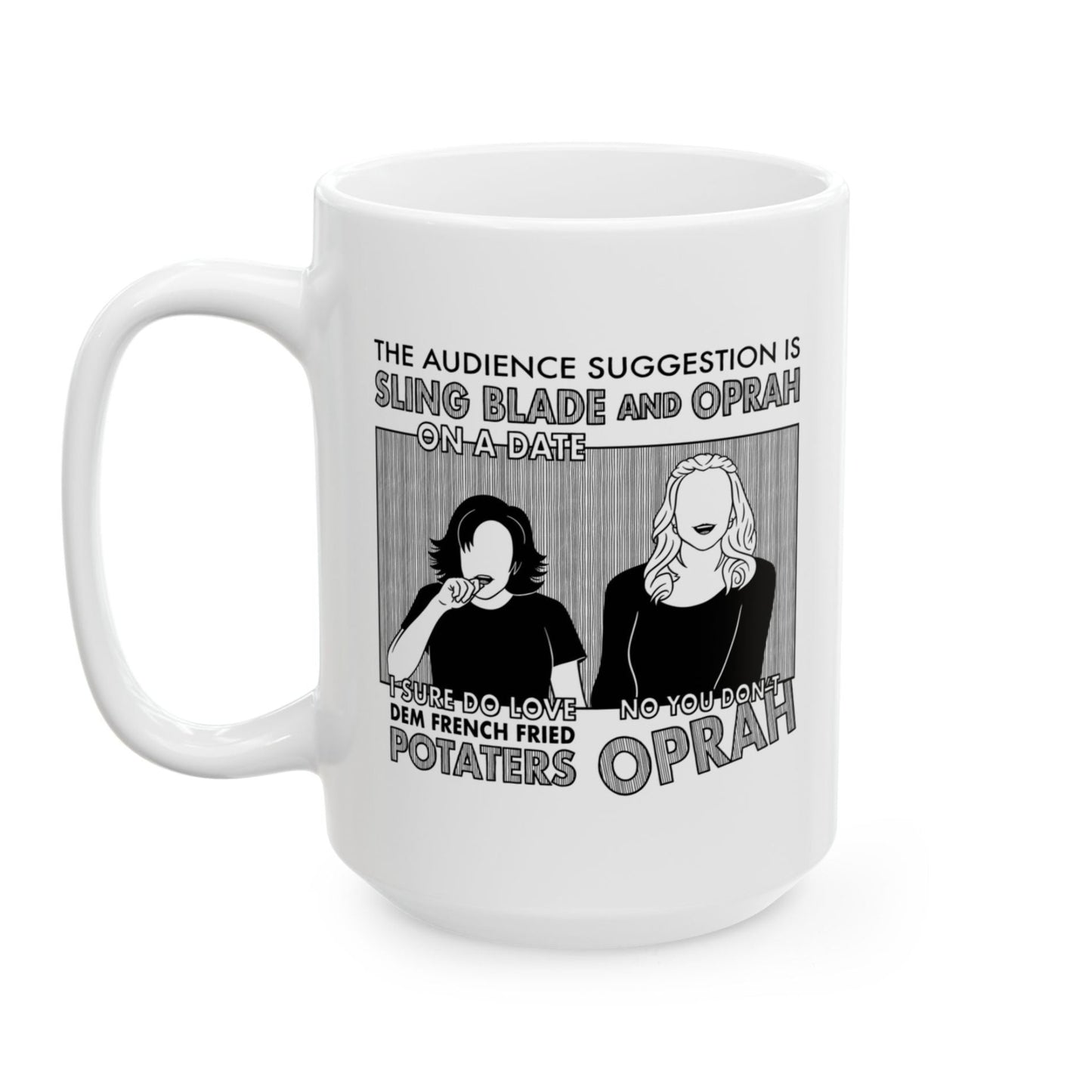 No you don't Oprah Liz Lemon Jenna Maroney 30 Rock Tina Fey Jane Krakowski Mug