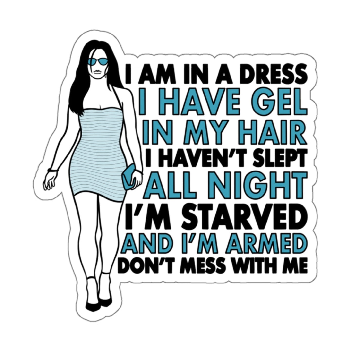 Don't Mess With Me - Gracie Hart, Miss Congeniality - Sticker