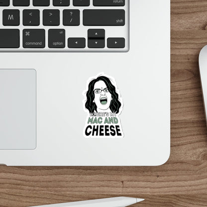 Where's My Mac And Cheese?! - Liz Lemon, 30 Rock - Sticker
