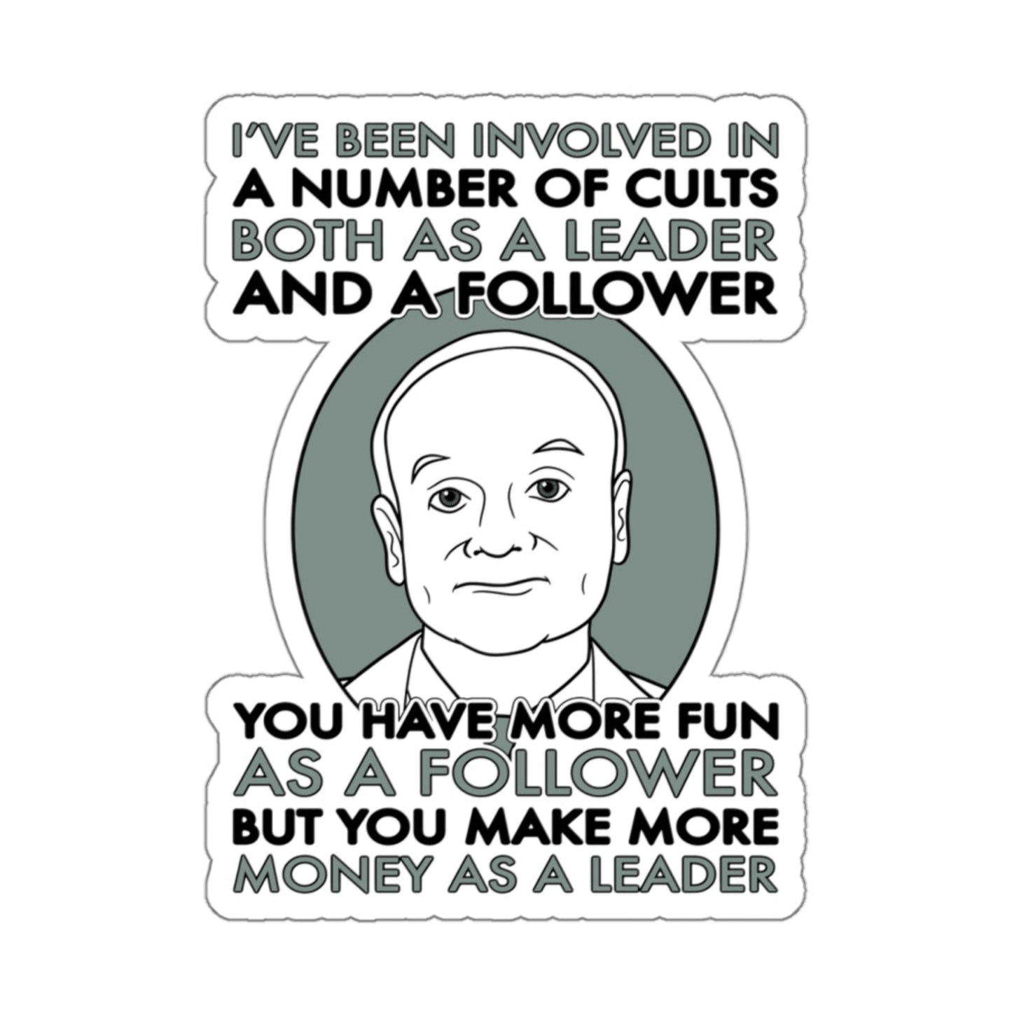 A Number Of Cults - Creed Bratton, The Office - Sticker