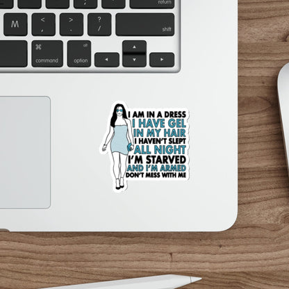 Don't Mess With Me - Gracie Hart, Miss Congeniality - Sticker