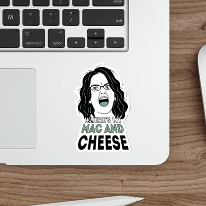 Where's My Mac And Cheese?! - Liz Lemon, 30 Rock - Sticker