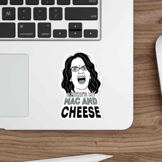 Where's My Mac And Cheese?! - Liz Lemon, 30 Rock - Sticker