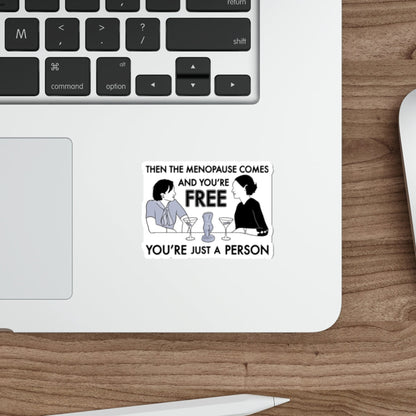 Menopause - Belinda, Fleabag - Sticker