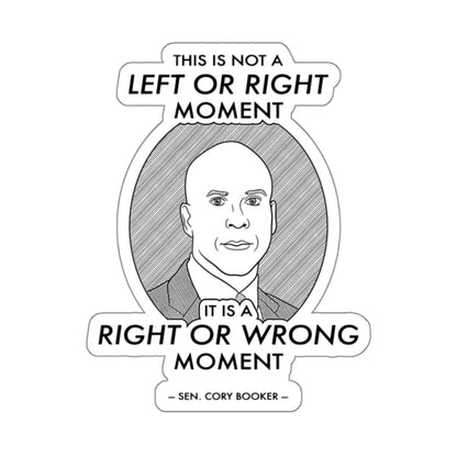 Right or Wrong Moment - Cory Booker - Sticker