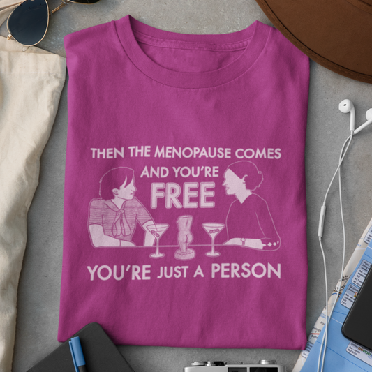 Menopause - Belinda, Fleabag - Unisex T-Shirt