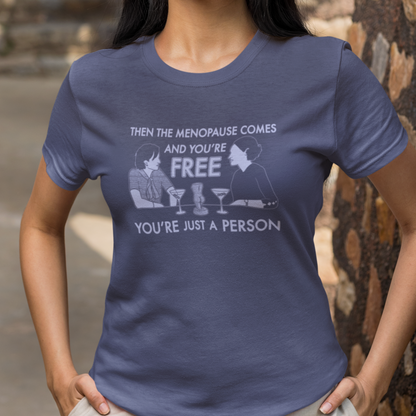 Menopause - Belinda, Fleabag - Unisex T-Shirt
