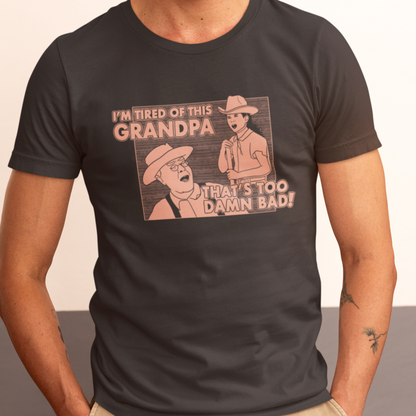 I'm Tired Of This, Grandpa! - Holes - Unisex T-Shirt