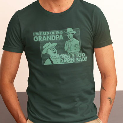 I'm Tired Of This, Grandpa! - Holes - Unisex T-Shirt