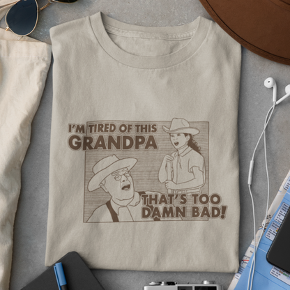 I'm Tired Of This, Grandpa! - Holes - Unisex T-Shirt