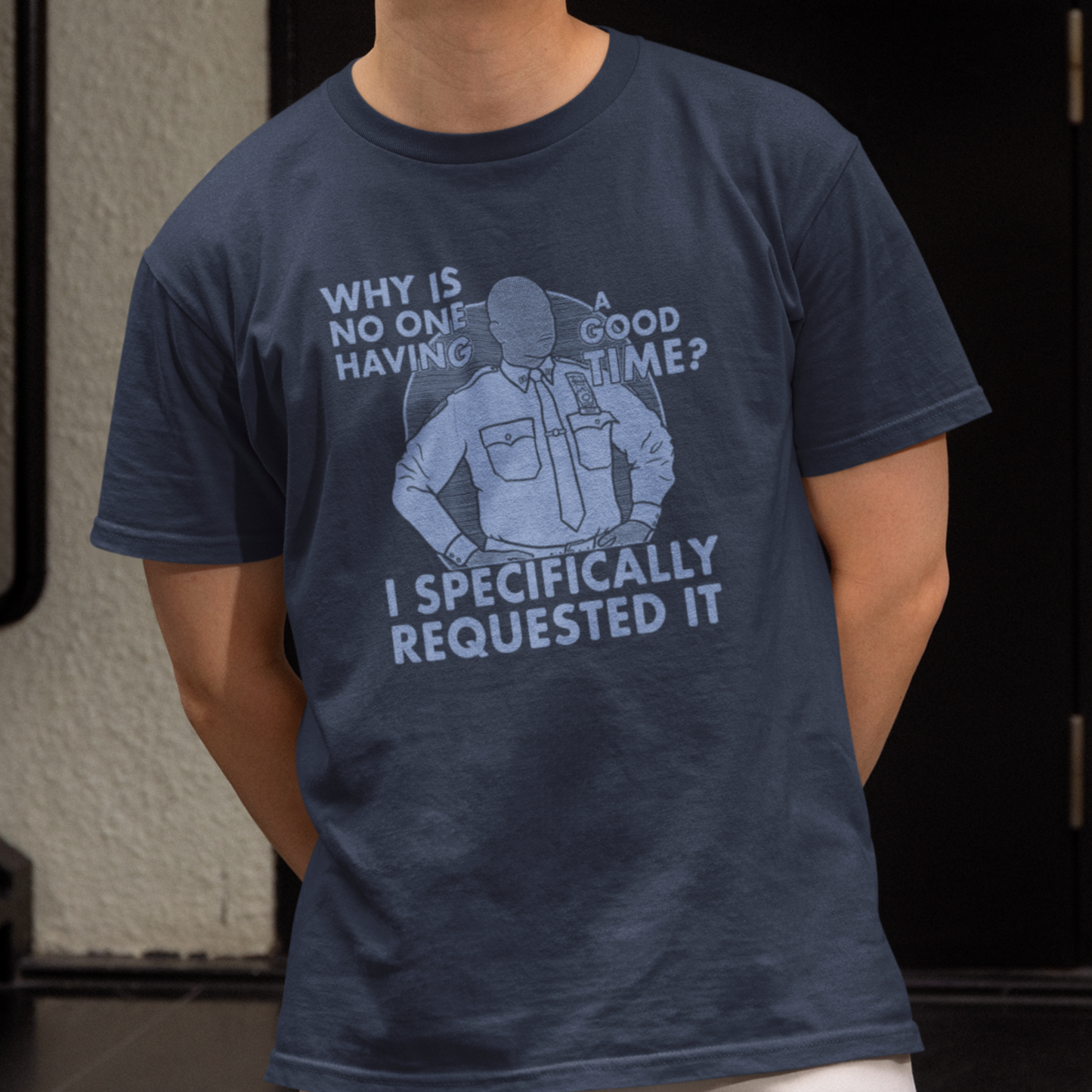 Why Is No One Having A Good Time? - Captain Raymond Holt, Brooklyn 99 - Unisex T-Shirt