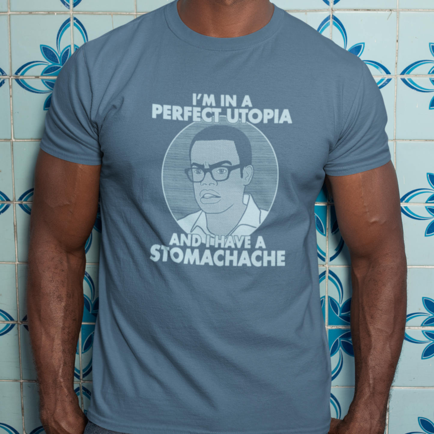 I Have A Stomachache - Chidi Anagonye, The Good Place - Unisex T-Shirt