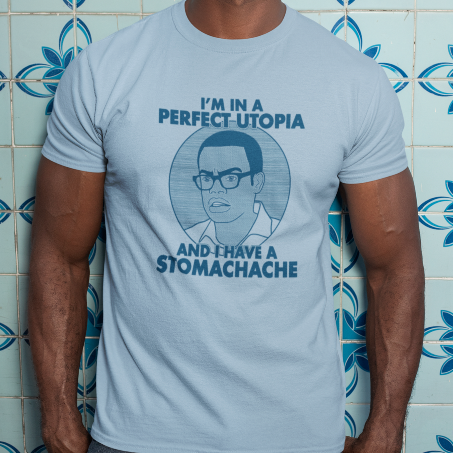 I Have A Stomachache - Chidi Anagonye, The Good Place - Unisex T-Shirt