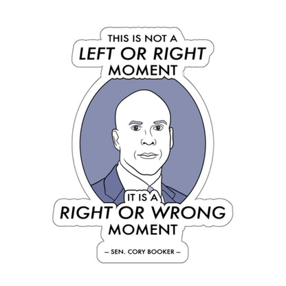 Right or Wrong Moment - Cory Booker - Sticker