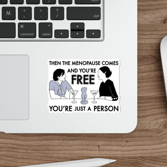 Menopause - Belinda, Fleabag - Sticker