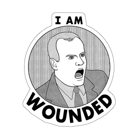 I Am Wounded - Frasier Crane - Sticker