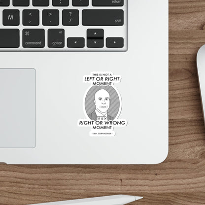 Right or Wrong Moment - Cory Booker - Sticker