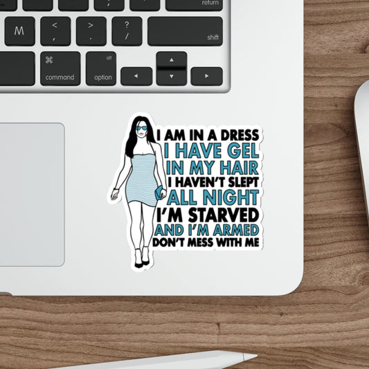 Don't Mess With Me - Gracie Hart, Miss Congeniality - Sticker
