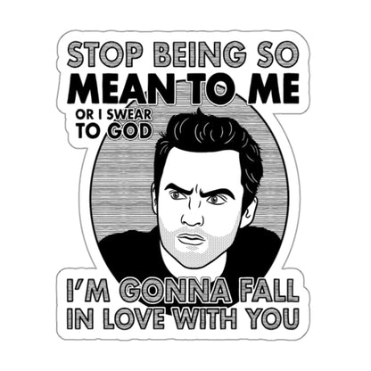 Stop Being So Mean To Me Nick Miller New Girl Jake Johnson Sticker