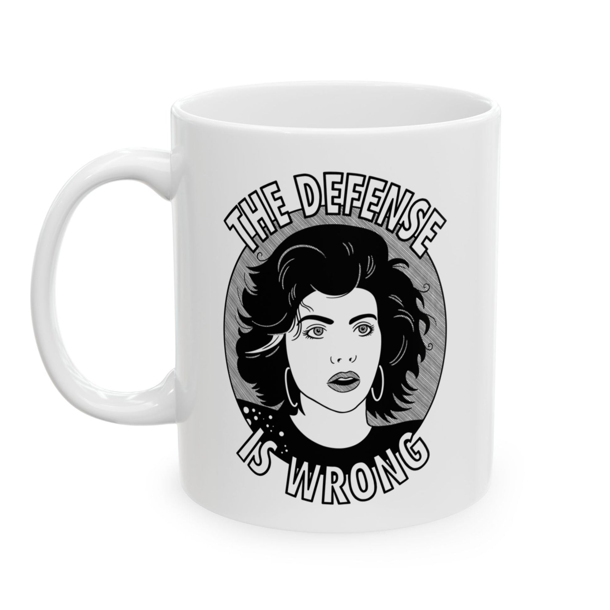 The Defense Is Wrong Mona Lisa Vito Marisa Tomei My Cousin Vinny Mug