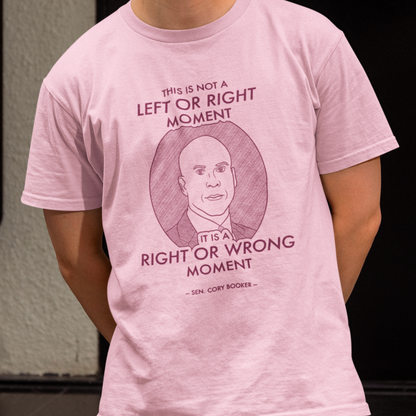 Right or Wrong Moment - Cory Booker - Unisex T-Shirt