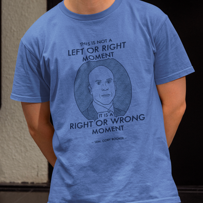 Right or Wrong Moment - Cory Booker - Unisex T-Shirt
