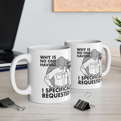 Why Is No One Having A Good Time Captain Raymond Holt Andre Braugher Brooklyn 99 mug 