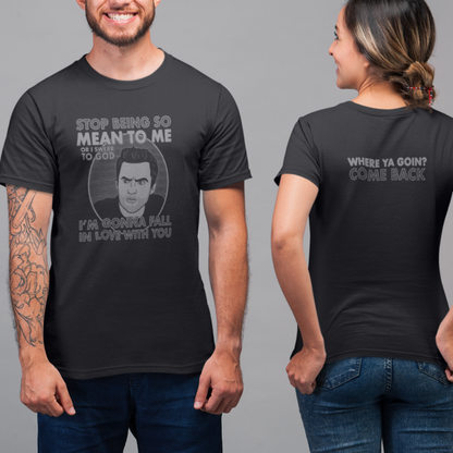 Stop Being So Mean To Me - Nick Miller, New Girl - Unisex T-Shirt, front and back