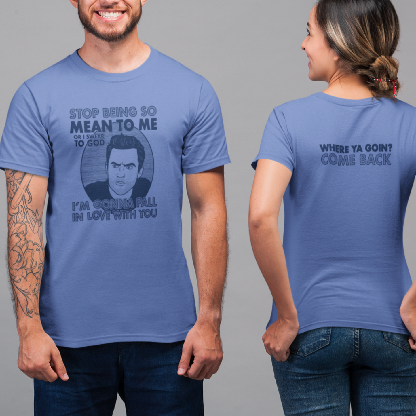 Stop Being So Mean To Me - Nick Miller, New Girl - Unisex T-Shirt, front and back