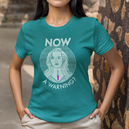 NOW A Warning? - Madeline Ashton, Death Becomes Her - Unisex T-Shirt