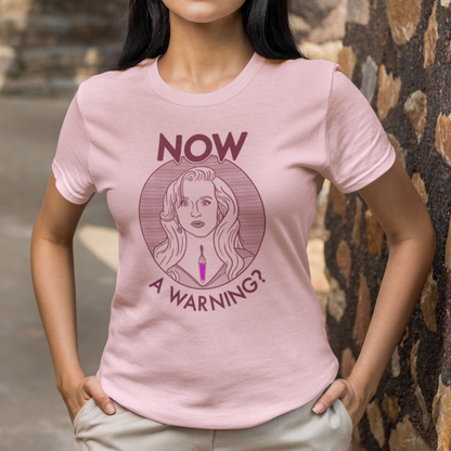NOW A Warning? - Madeline Ashton, Death Becomes Her - Unisex T-Shirt