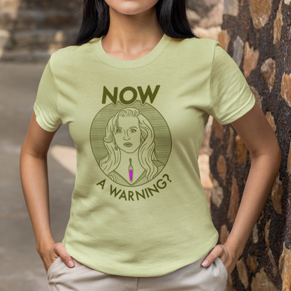 NOW A Warning? - Madeline Ashton, Death Becomes Her - Unisex T-Shirt