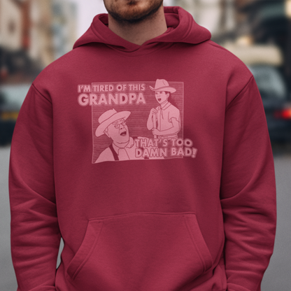 I'm Tired Of This, Grandpa! - Holes - Unisex Hoodie